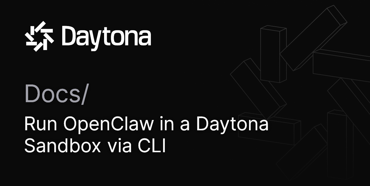 Run OpenClaw in a Daytona Sandbox via CLI | Daytona