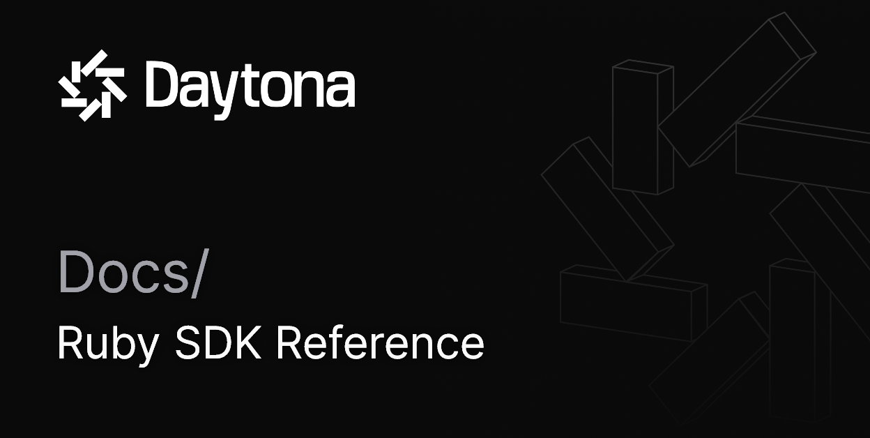 Ruby SDK Reference | Daytona